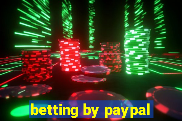 betting by paypal