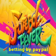 betting by paypal