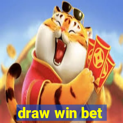 draw win bet