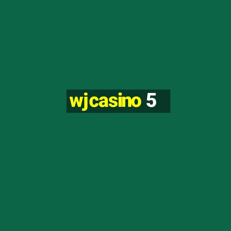 wjcasino 5