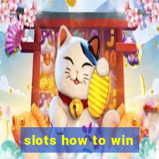 slots how to win