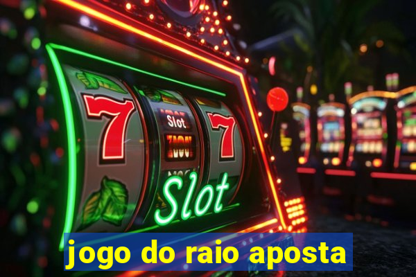 jogo do raio aposta