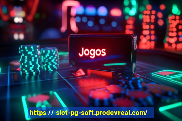 https // slot-pg-soft.prodevreal.com/