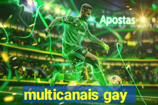 multicanais gay