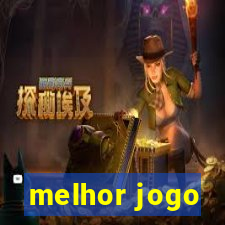 melhor jogo