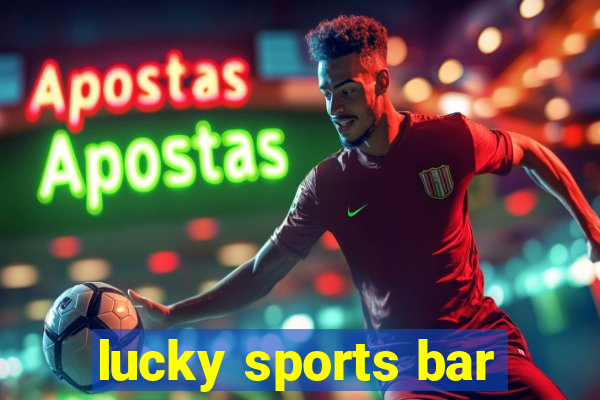 lucky sports bar