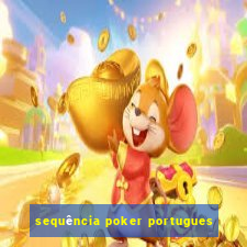 sequência poker portugues