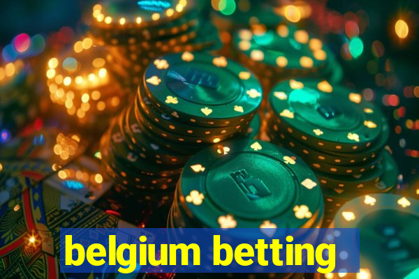 belgium betting