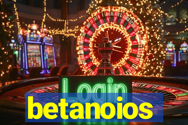 betanoios