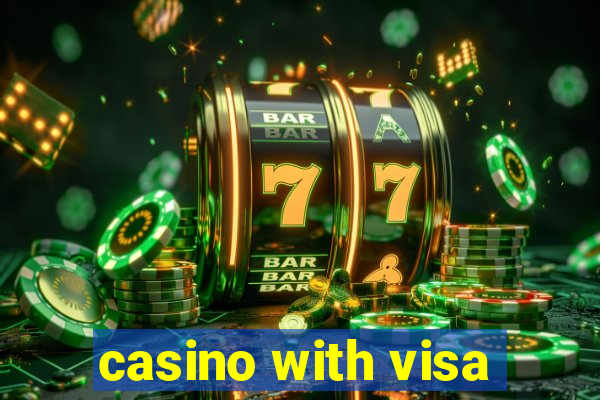 casino with visa