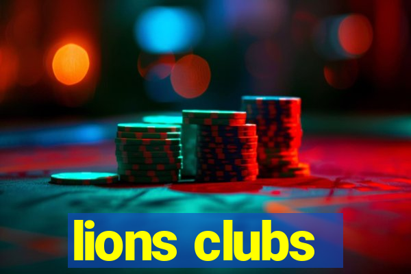 lions clubs