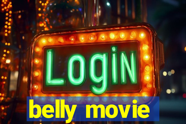 belly movie