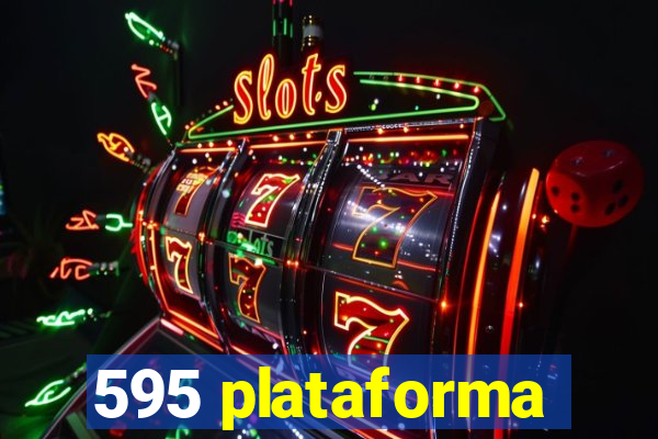 595 plataforma