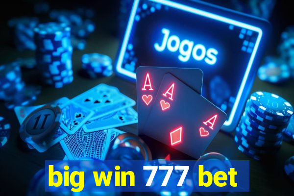 big win 777 bet