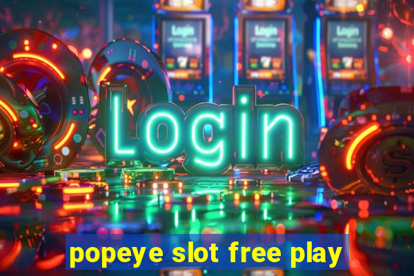 popeye slot free play