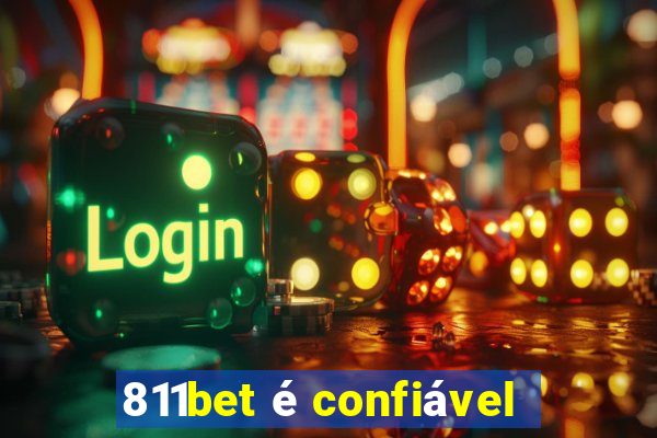 811bet é confiável