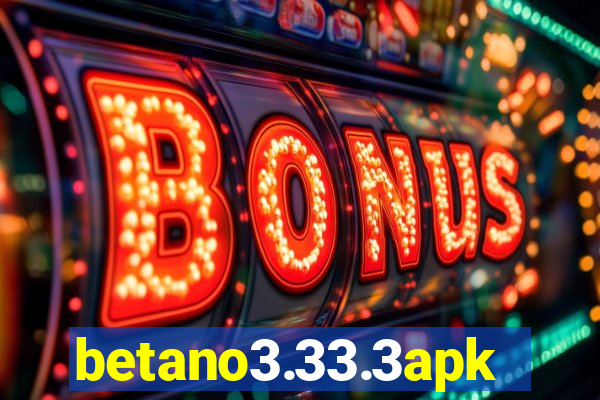 betano3.33.3apk