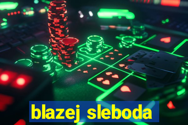 blazej sleboda