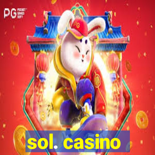 sol. casino