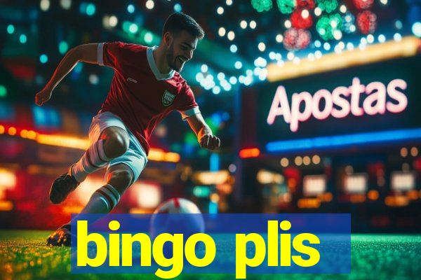 bingo plis