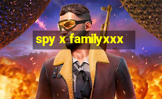 spy x familyxxx