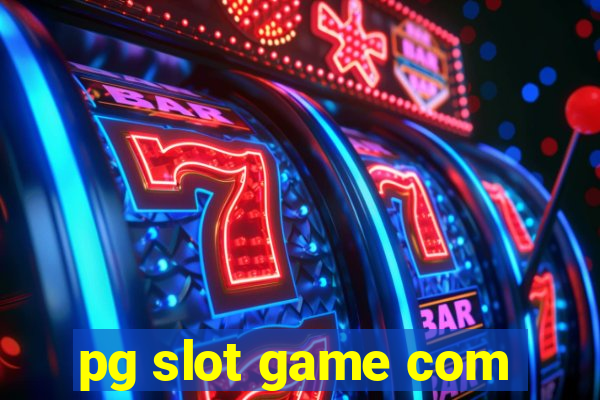 pg slot game com