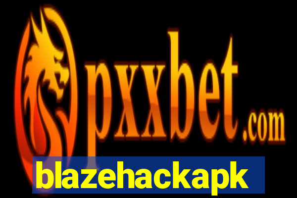 blazehackapk