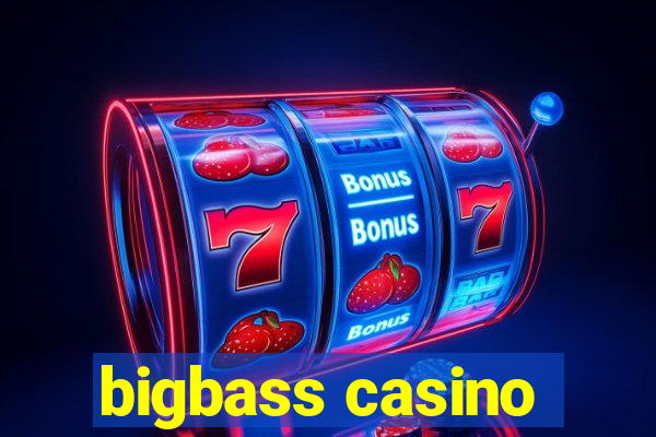 bigbass casino