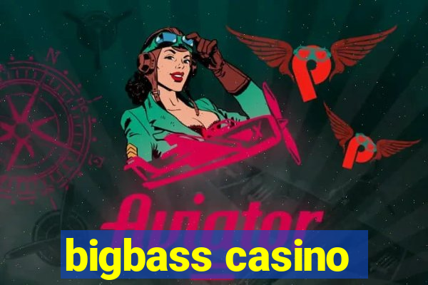 bigbass casino