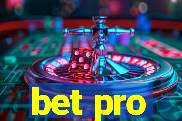 bet pro