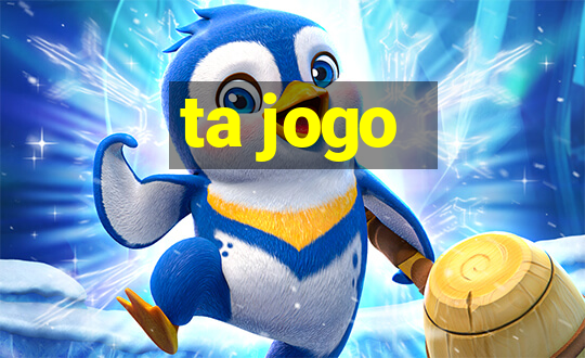 ta jogo