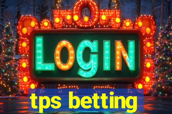 tps betting