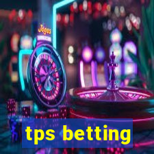 tps betting