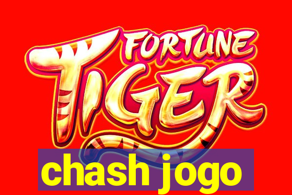 chash jogo