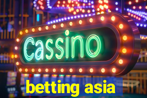 betting asia