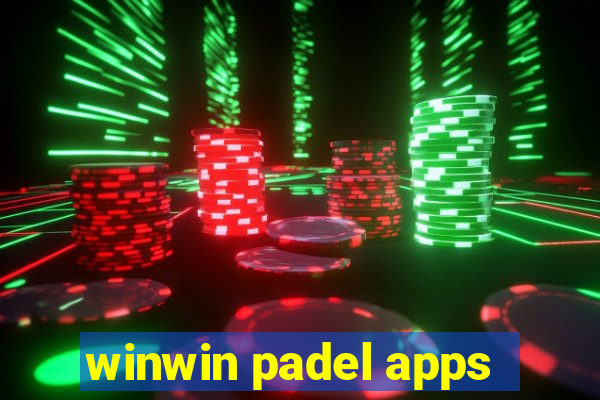 winwin padel apps