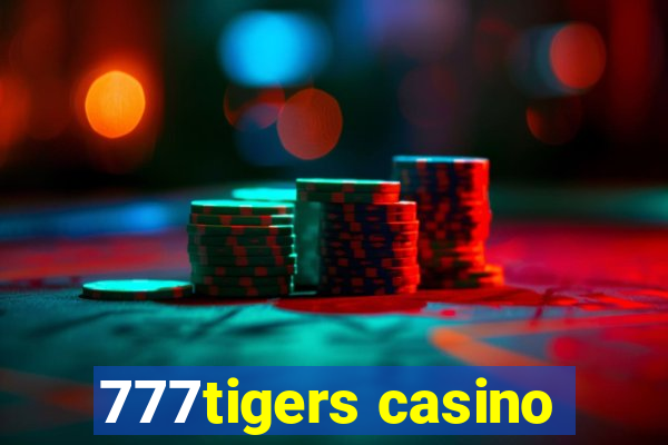 777tigers casino