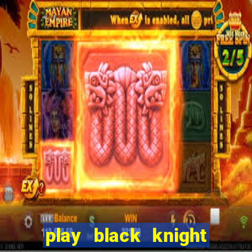 play black knight slot machine online