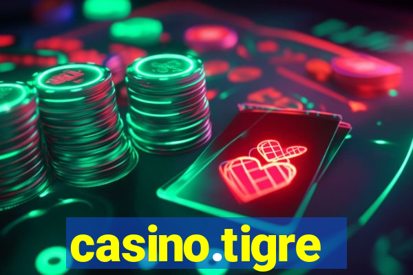 casino.tigre