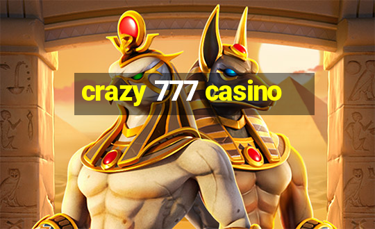 crazy 777 casino