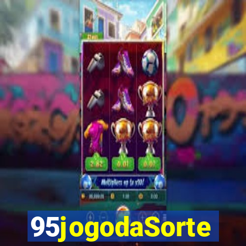 95jogodaSorte