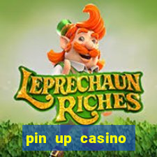 pin up casino reclame aqui