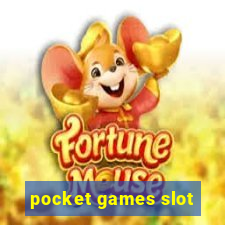 pocket games slot