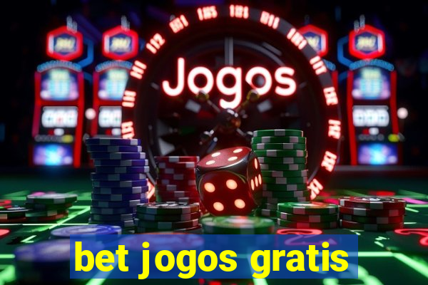 bet jogos gratis