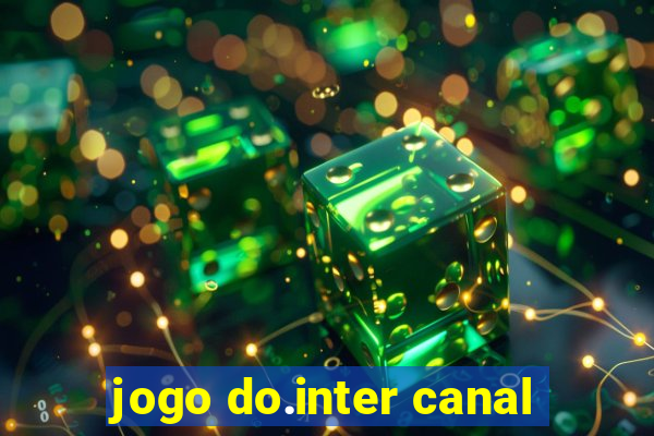 jogo do.inter canal