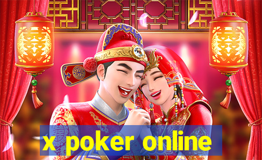 x poker online