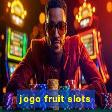 jogo fruit slots