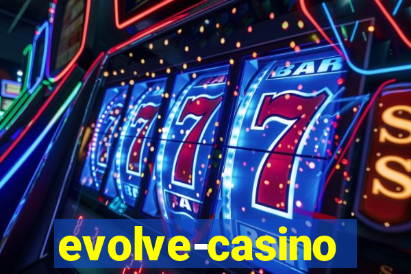 evolve-casino