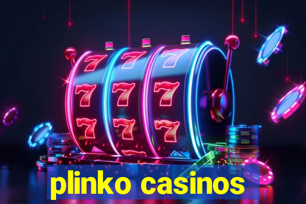 plinko casinos