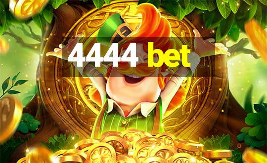 4444 bet